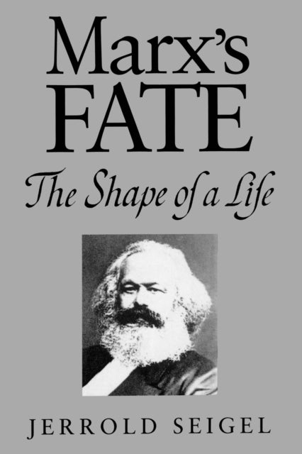 Book cover of: Marx's Fate. By: Jerrold E. Seigel