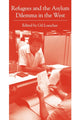 Book cover of: Refugees and the Asylum Dilemma in the West. By: Gil Loescher