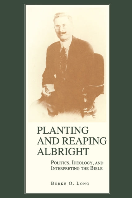 Book cover of: Planting and Reaping Albright. By: Burke O. Long