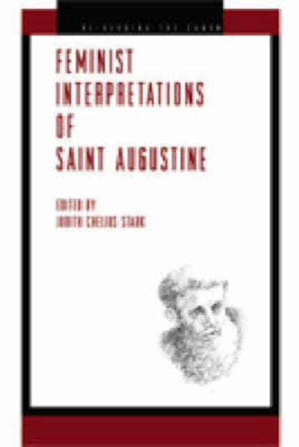 Book cover of: Feminist Interpretations of Saint Augustine. By: Judith Chelius Stark