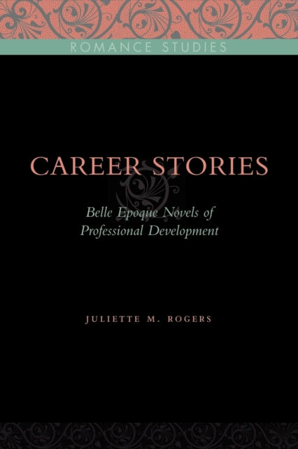 Book cover of: Career Stories. By: Juliette M Rogers, Juliette M. Rogers
