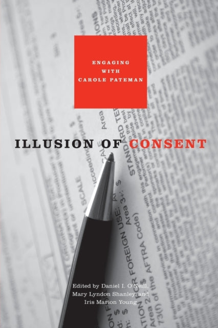 Book cover of: Illusion of Consent. By: Daniel I. O'Neill