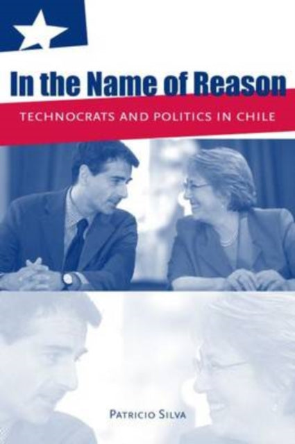 Book cover of: In the Name of Reason. By: Patricio Silva