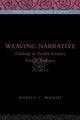 Book cover of: Weaving Narrative. By: Monica L. Wright