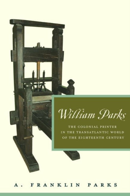 Book cover of: William Parks. By: A. Franklin Parks