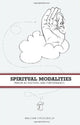 Book cover of: Spiritual Modalities. By: William FitzGerald
