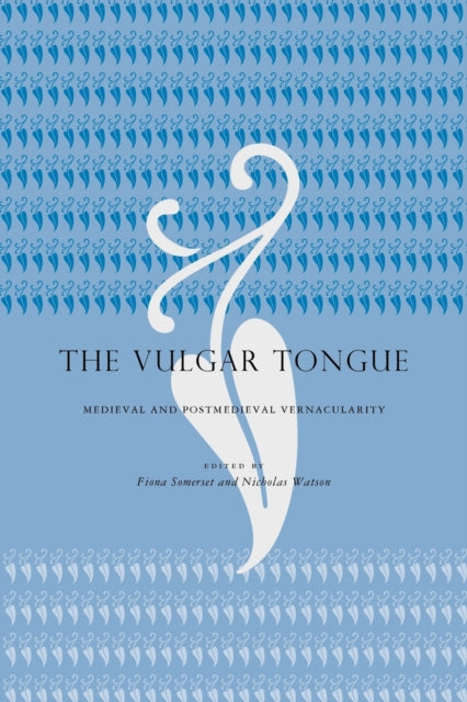 Book cover of: Vulgar Tongue. By: Fiona Somerset