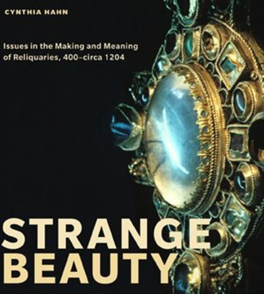 Book cover of: Strange Beauty. By: Cynthia Hahn