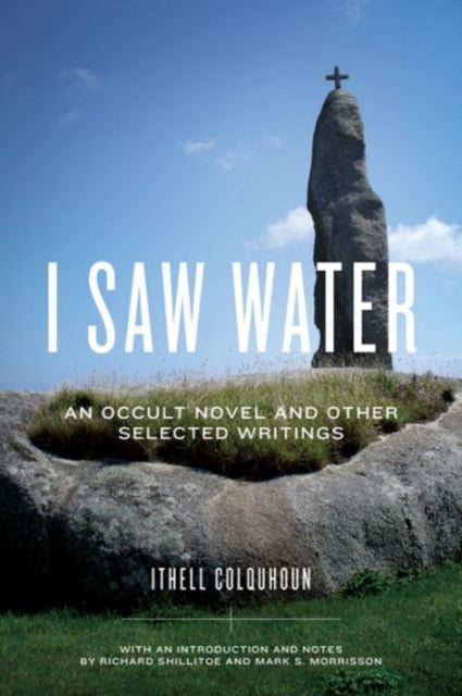 Book cover of: I Saw Water. By: Ithell Colquhoun