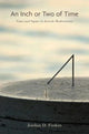 Book cover of: Inch or Two of Time. By: Jordan D. Finkin