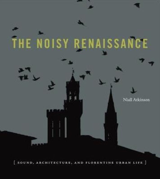 Book cover of: Noisy Renaissance. By: ATKINSON