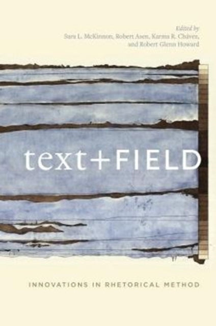 Book cover of: Text + Field. By: Robert Glenn Howard