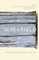 Book cover of: Text + Field. By: Robert Glenn Howard