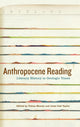 Book cover of: Anthropocene Reading. By: Tobias Menely