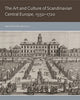 Book cover of: Art and Culture of Scandinavian Central Europe, 1550–1720. By: Kristoffer Neville