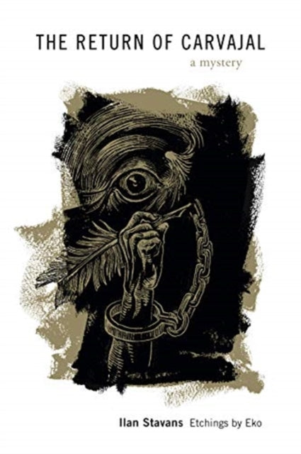Book cover of: Return of Carvajal. By: Ilan Stavans