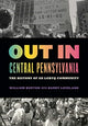 Book cover of: Out in Central Pennsylvania. By: William Burton