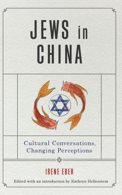 Book cover of: Jews in China. By: Irene Eber