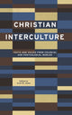 Book cover of: Christian Interculture. By: Arun W. Jones