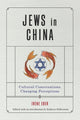 Book cover of: Jews in China. By: Irene Eber