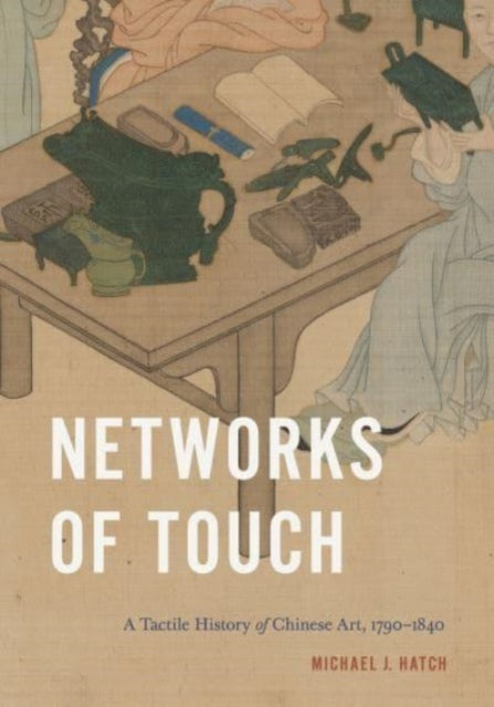 Book cover of: Networks of Touch. By: Michael Hatch