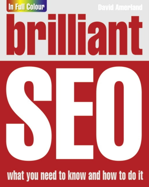 Book cover of: Brilliant Search Engine Optimisation (SEO). By: Dave Amerland