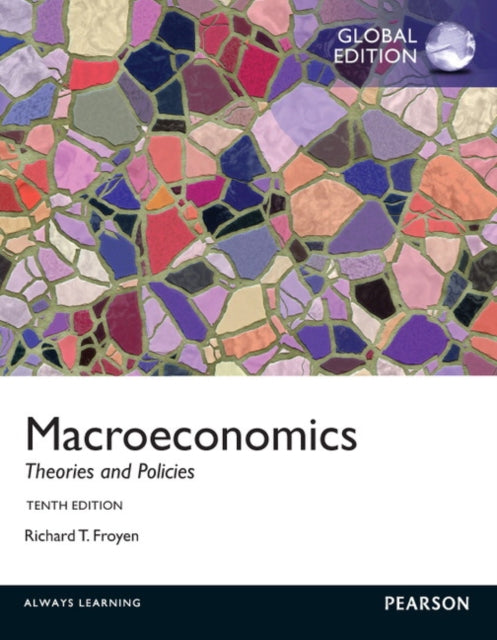 Book cover of: Macroeconomics, Global Edition. By: Richard T. Froyen