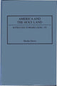 Book cover of: America and the Holy Land