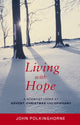 Book cover of: Living with Hope. By: J. C. Polkinghorne