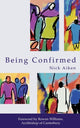 Book cover of: Being Confirmed. By: Nick Aiken