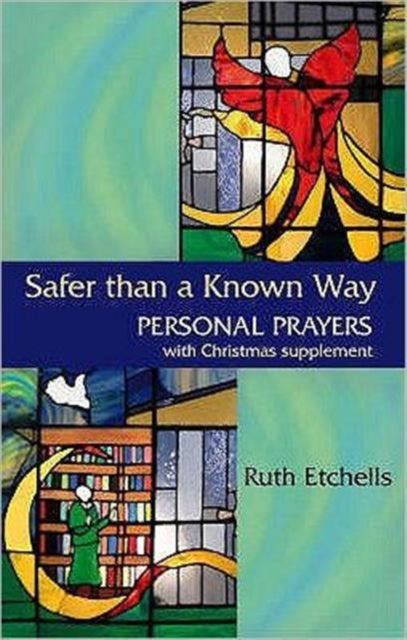 Book cover of: Safer Than a Known Way. By: Etchells
