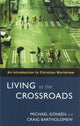 Book cover of: Living at the Crossroads