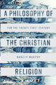 Book cover of: Philosophy of the Christian Religion. By: Nancey C. Murphy