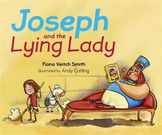 Book cover of: Joseph and the Lying Lady. By: Fiona Veitch Smith