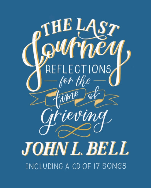 Book cover of: Last Journey. By: John L. Bell - undifferentiated