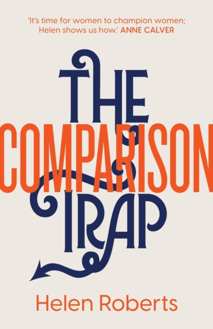 Book cover of: Comparison Trap. By: Helen Roberts