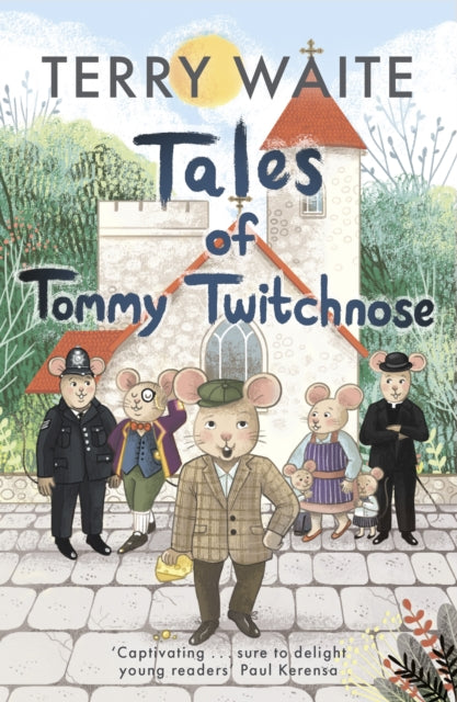 Book cover of: Tales of Tommy Twitchnose. By: Terry Waite