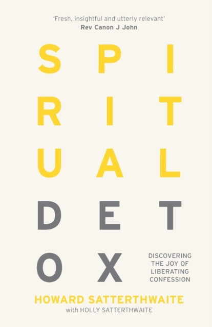 Book cover of: Spiritual Detox. By: Howard Satterthwaite