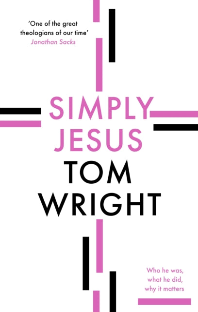 Book cover of: Simply Jesus. By: N. T. Wright
