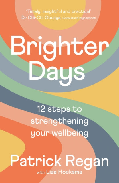 Book cover of: Brighter Days. By: Patrick Regan OBE