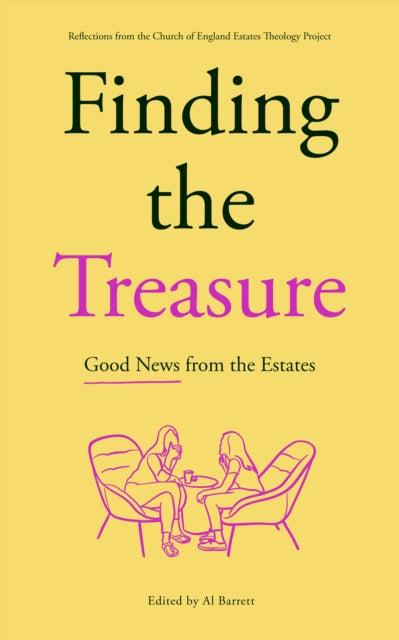 Book cover of: Finding the Treasure: Good News from the Estates. By: Al Barrett