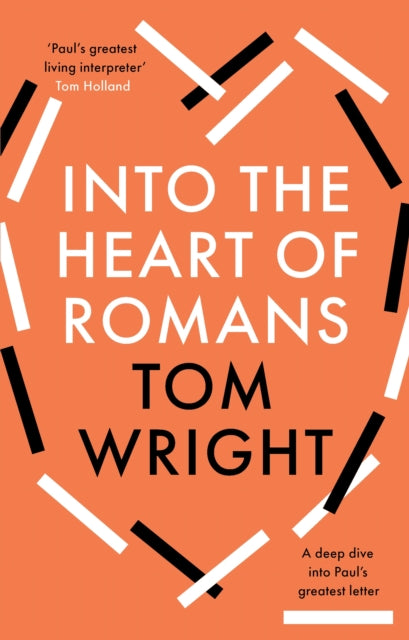 Book cover of: Into the Heart of Romans. By: N. T. Wright