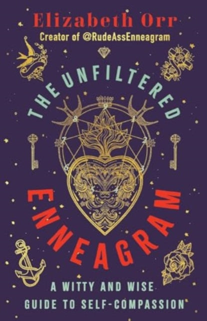 Book cover of: Unfiltered Enneagram. By: Elizabeth Orr
