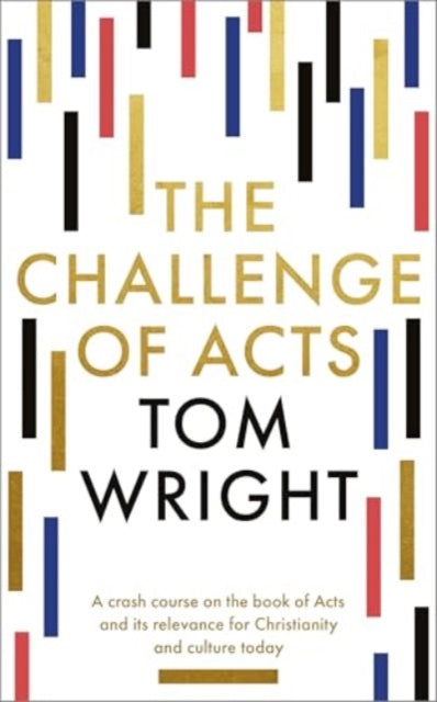 Book cover of: Challenge of Acts. By: Tom Wright