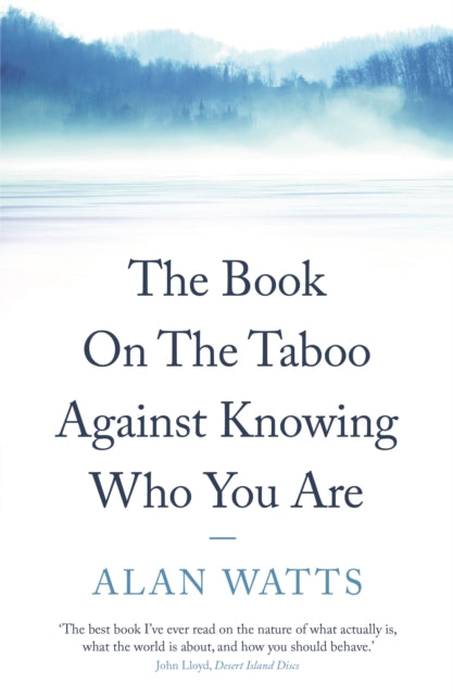 Book on the Taboo Against Knowing Who You Are 9780285638532 Alan Watts