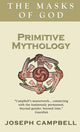 Book cover of: Primitive Mythology. By: Joseph Campbell
