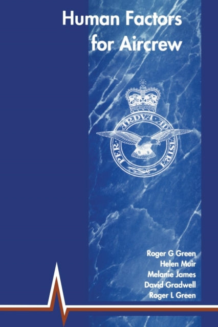 Book cover of: Human Factors for Aircrew (RAF Edition). By: Green Et Al