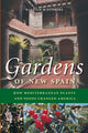 Book cover of: Gardens of New Spain. By: William W. Dunmire