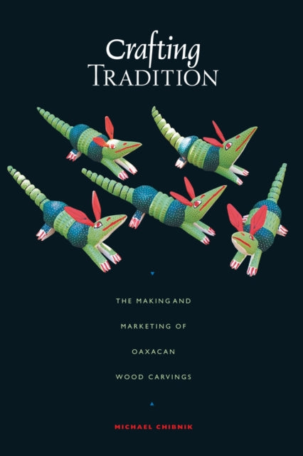 Book cover of: Crafting Tradition. By: Michael Chibnik