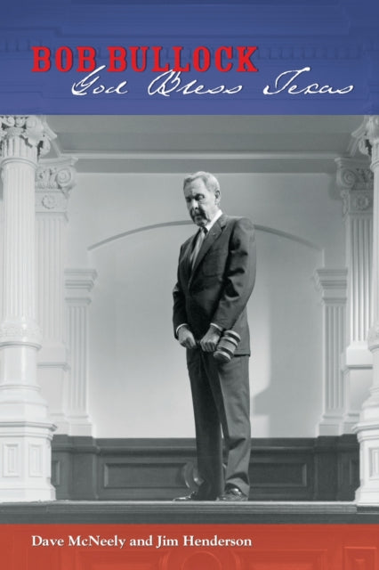 Book cover of: Bob Bullock. By: Dave McNeely